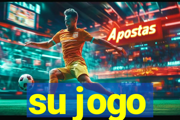 su jogo